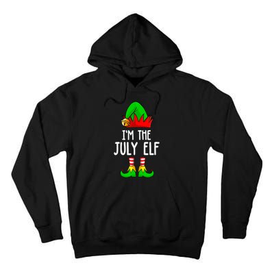 Im The July Elf Funny Holiday Christmas Men Women Kids Tall Hoodie