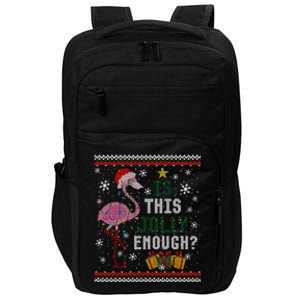 Is This Jolly Enough Flamingo Christmas Ugly Xmas Sweater Cute Gift Impact Tech Backpack