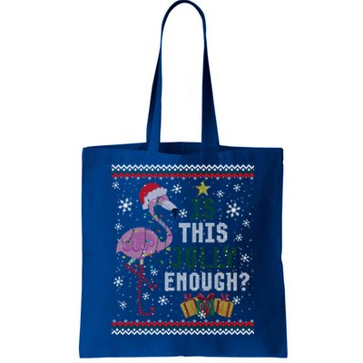 Is This Jolly Enough Flamingo Christmas Ugly Xmas Sweater Cute Gift Tote Bag