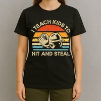 I Teach Kids To Hit And Steal Funny Retro Vintage Baseball T-Shirt