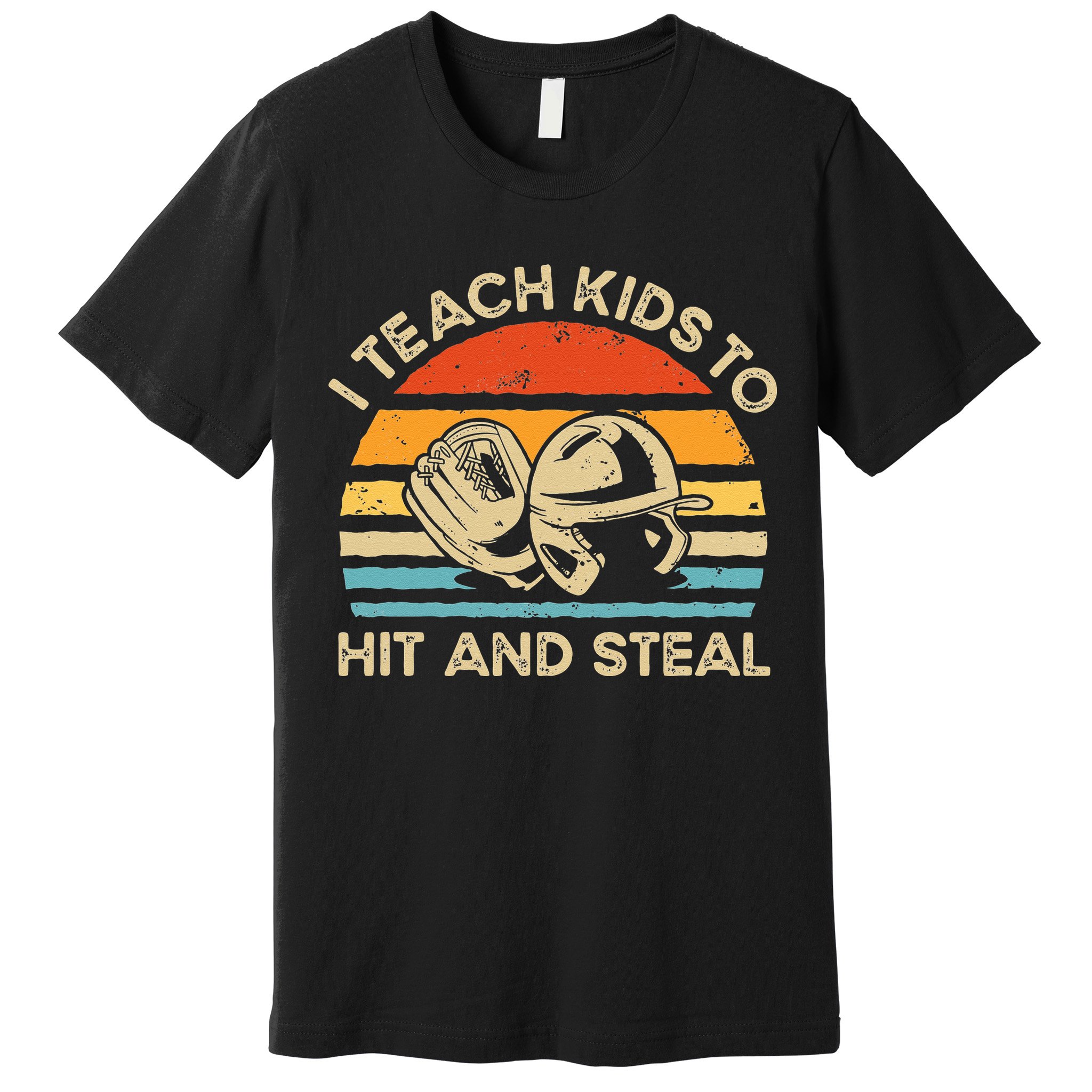 I Teach Kids To Hit And Steal Funny Retro Vintage Baseball Premium T-Shirt
