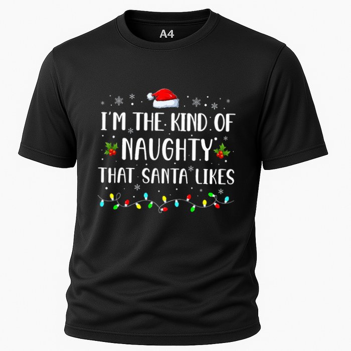 I'm The Kind Of Naughty That Santa Likes  Performance Shirt