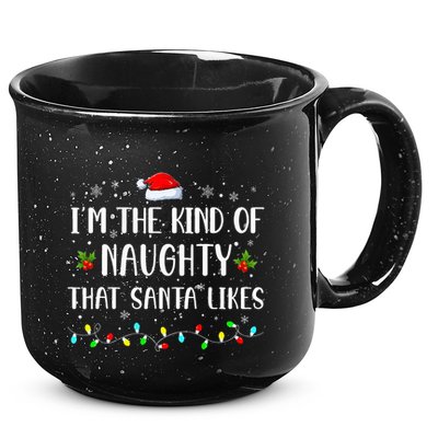 I'm The Kind Of Naughty That Santa Likes  15oz Campfire Ceramic Mug