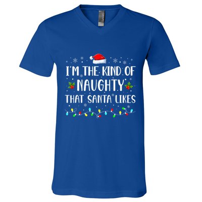 I'm The Kind Of Naughty That Santa Likes  V-Neck T-Shirt