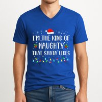 I'm The Kind Of Naughty That Santa Likes  V-Neck T-Shirt