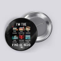 I'm The Kind Of Nerd Funny Book Reading Button
