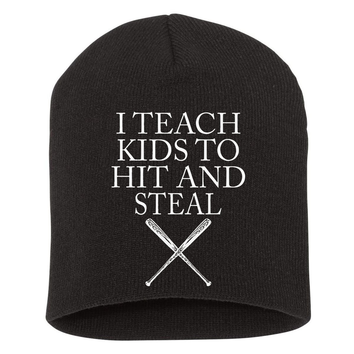 I Teach Kids To Hit And Steal Baseball Coach Short Acrylic Beanie