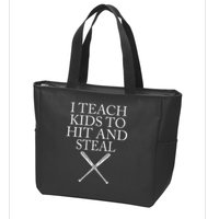 I Teach Kids To Hit And Steal Baseball Coach Zip Tote Bag