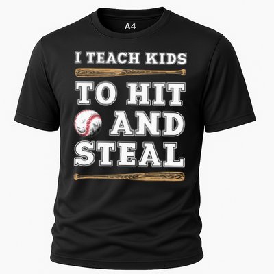 I Teach Kids To Hit And Steal Funny Baseball Coach Cooling Performance Crew T-Shirt