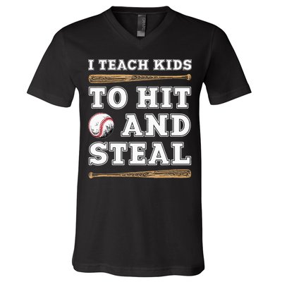 I Teach Kids To Hit And Steal Funny Baseball Coach V-Neck T-Shirt