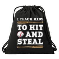 I Teach Kids To Hit And Steal Funny Baseball Coach Drawstring Bag