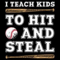 I Teach Kids To Hit And Steal Funny Baseball Coach Drawstring Bag