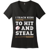 I Teach Kids To Hit And Steal Funny Baseball Coach Women's V-Neck T-Shirt