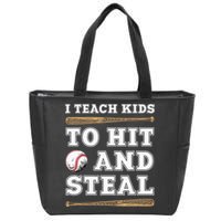 I Teach Kids To Hit And Steal Funny Baseball Coach Zip Tote Bag