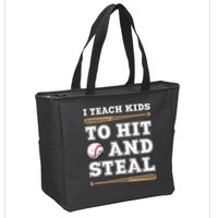 I Teach Kids To Hit And Steal Funny Baseball Coach Zip Tote Bag