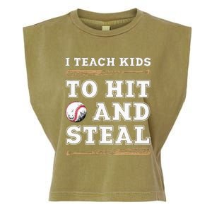 I Teach Kids To Hit And Steal Funny Baseball Coach Garment-Dyed Women's Muscle Tee