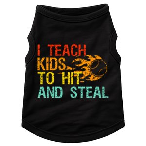 I Teach Kids To Hit And Steal Quote Funny Baseball Coach Doggie Tank