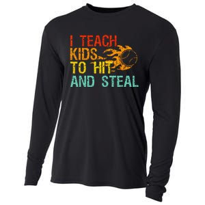 I Teach Kids To Hit And Steal Quote Funny Baseball Coach Cooling Performance Long Sleeve Crew