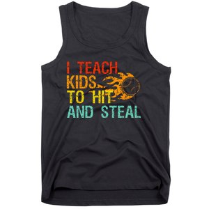 I Teach Kids To Hit And Steal Quote Funny Baseball Coach Tank Top