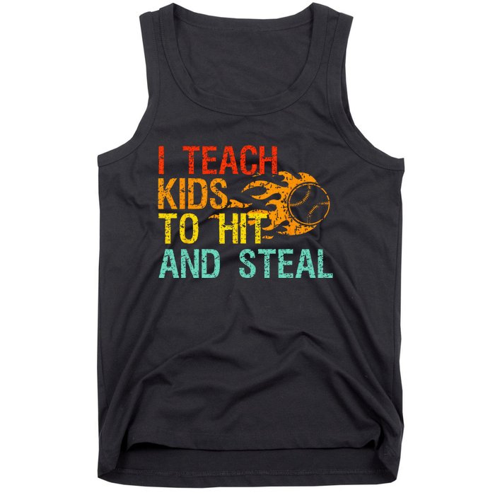 I Teach Kids To Hit And Steal Quote Funny Baseball Coach Tank Top