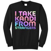 I Take Kandi From Strangers Funny Rave Edm Sweatshirt