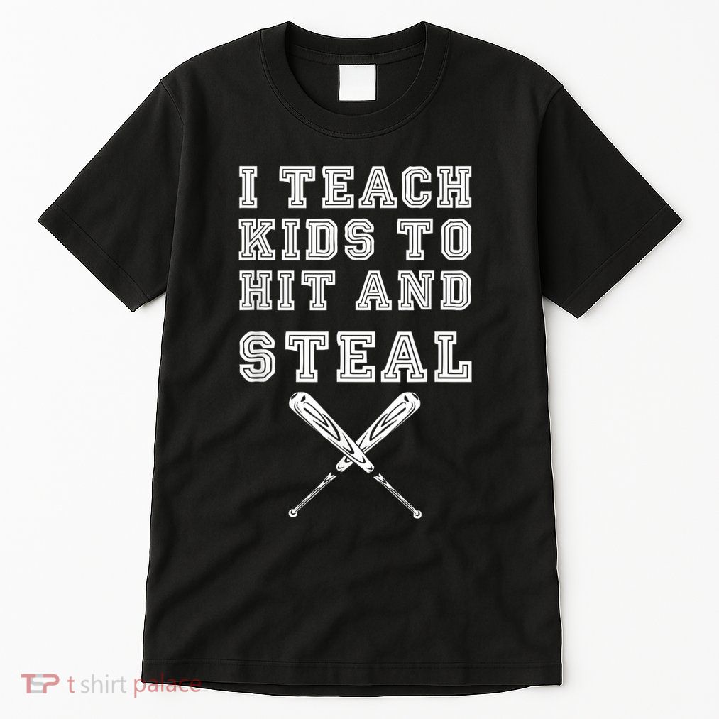 I Teach Ki Ds To Hit And Steal Baseball Coach Tall T-Shirt