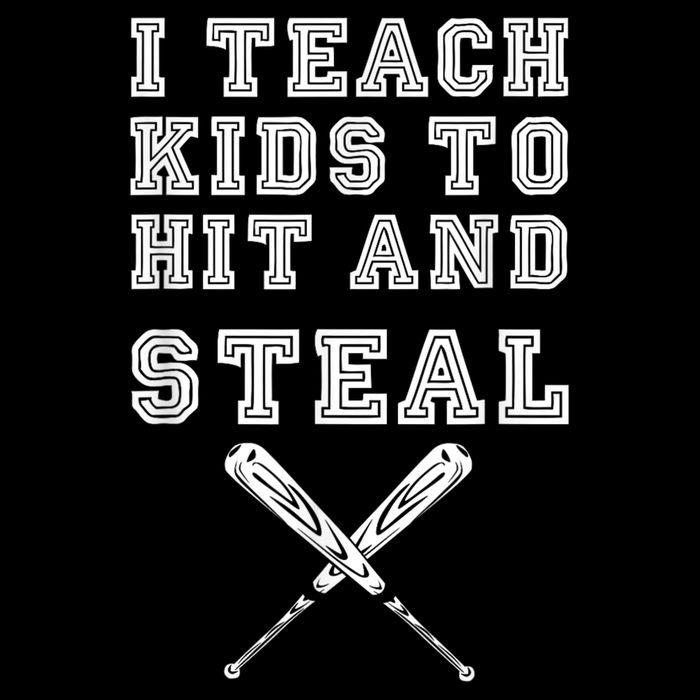 I Teach Ki Ds To Hit And Steal Baseball Coach 16 in Basic Backpack