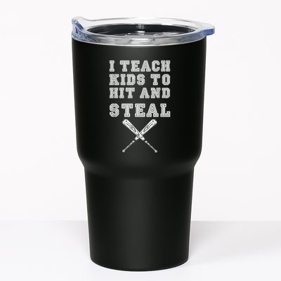 I Teach Ki Ds To Hit And Steal Baseball Coach Tumbler