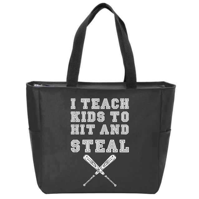 I Teach Ki Ds To Hit And Steal Baseball Coach Zip Tote Bag