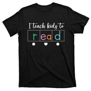 I Teach Kids To Read Science Of Reading Teacher Women & Men T-Shirt