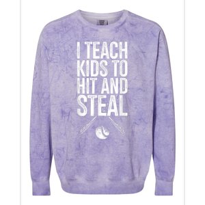 I Teach Ki Ds To Hit And Steal Baseball Coaches Gift Baseball Colorblast Crewneck Sweatshirt