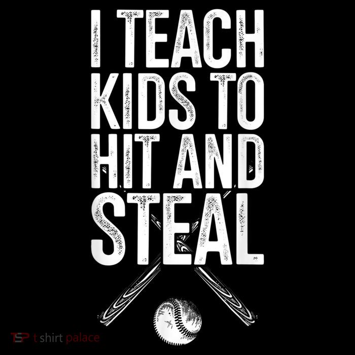 I Teach Ki Ds To Hit And Steal Baseball Coaches Gift Baseball Baby Bodysuit
