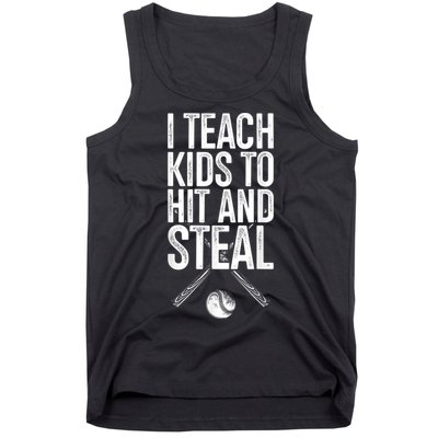 I Teach Ki Ds To Hit And Steal Baseball Coaches Gift Baseball Tank Top