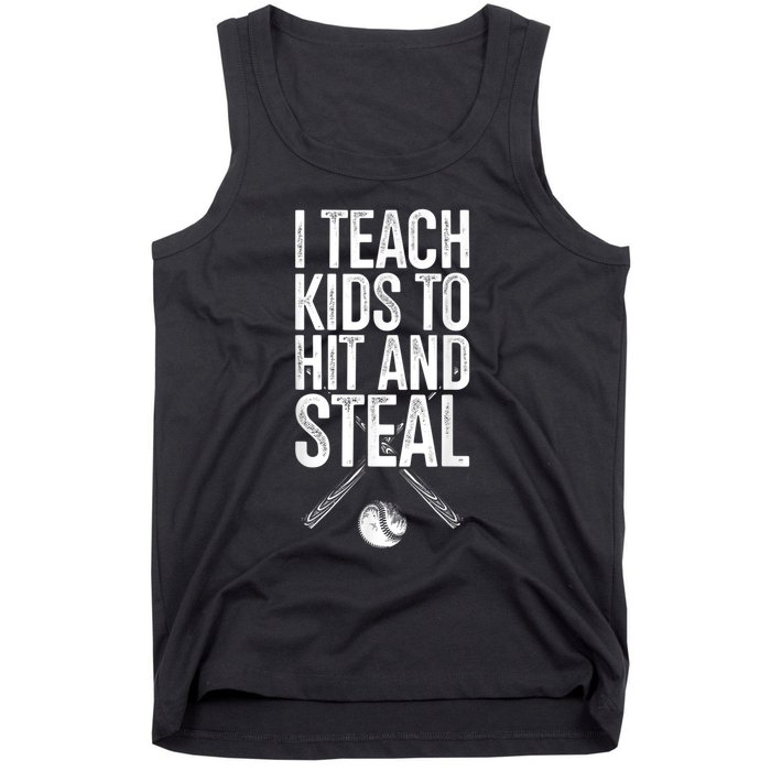 I Teach Ki Ds To Hit And Steal Baseball Coaches Gift Baseball Tank Top