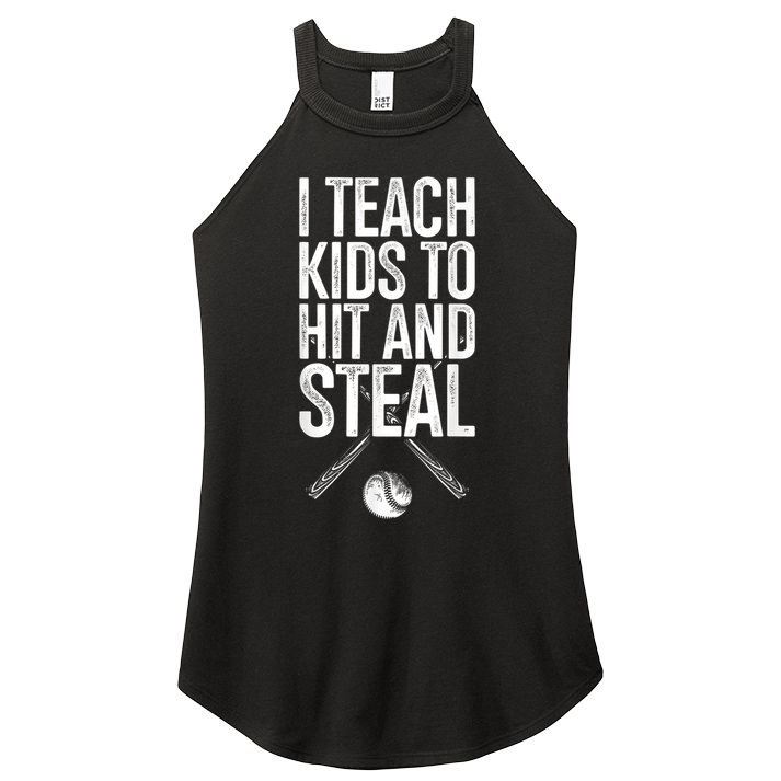 I Teach Ki Ds To Hit And Steal Baseball Coaches Gift Baseball Women's Perfect Tri Rocker Tank