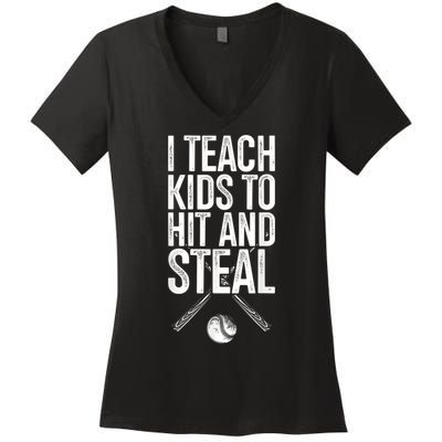I Teach Ki Ds To Hit And Steal Baseball Coaches Gift Baseball Women's V-Neck T-Shirt