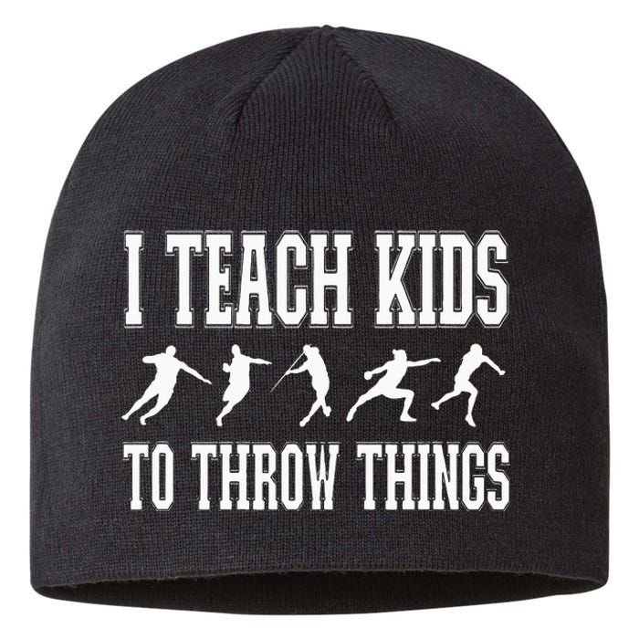 I Teach Kids To Throw Things Track & Field Coach Sustainable Beanie