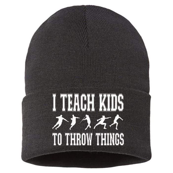 I Teach Kids To Throw Things Track & Field Coach Sustainable Knit Beanie