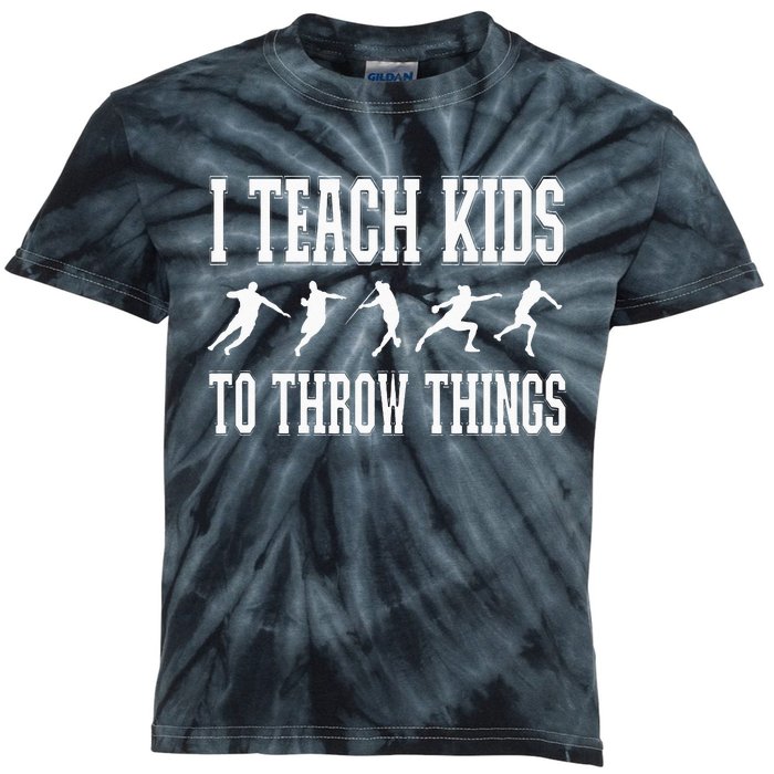 I Teach Kids To Throw Things Track & Field Coach Kids Tie-Dye T-Shirt