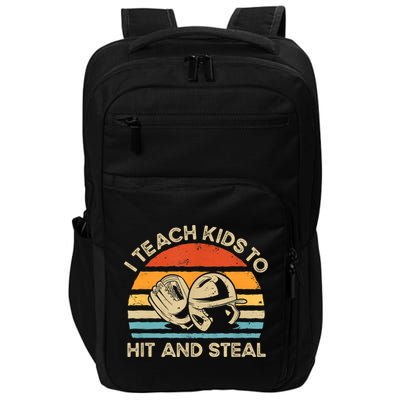 I Teach Kids To Hit And Steal Funny Retro Vintage Baseball Impact Tech Backpack