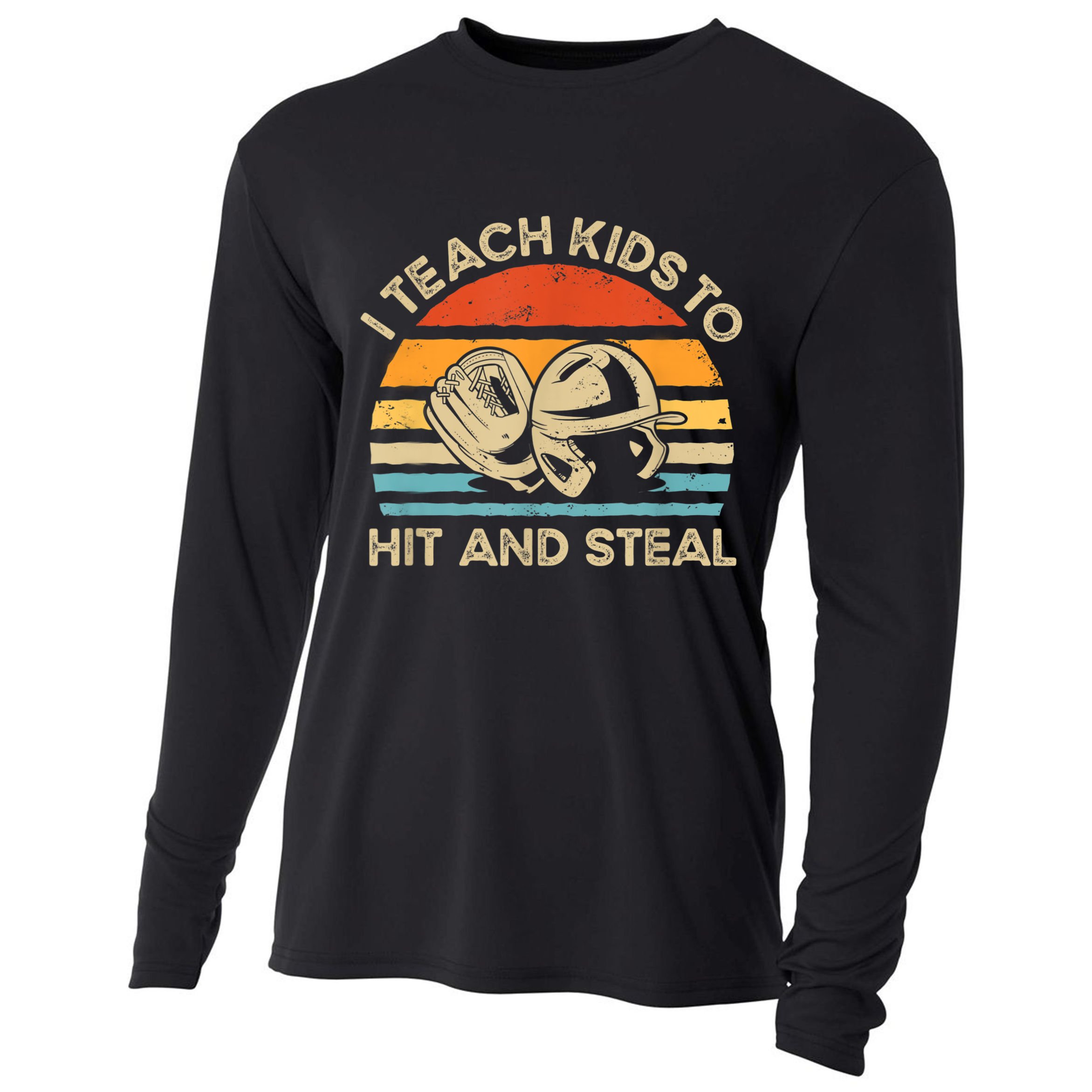 I Teach Kids To Hit And Steal Funny Retro Vintage Baseball Cooling Performance Long Sleeve Crew
