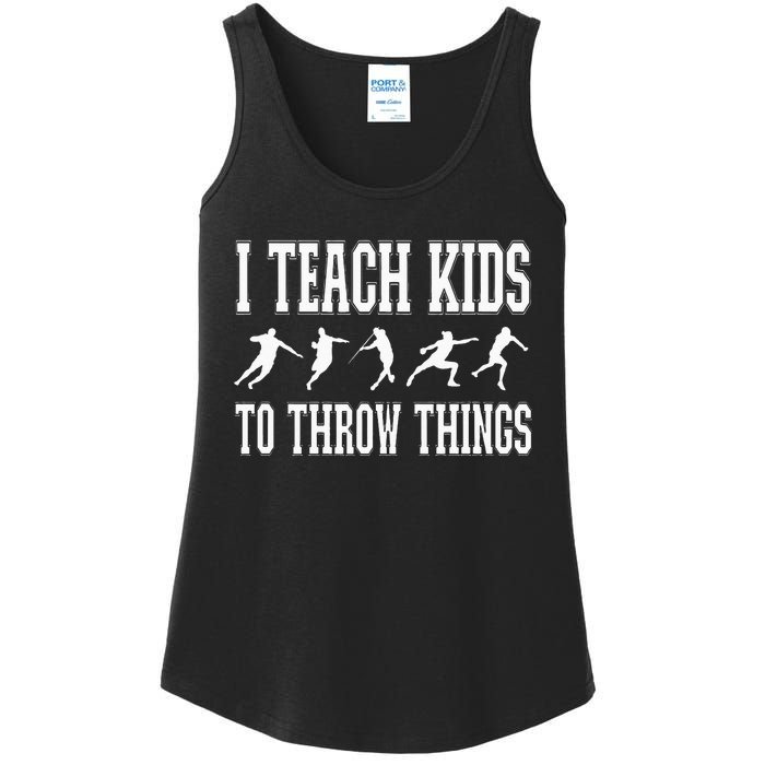 I Teach Kids To Throw Things Track & Field Coach Ladies Essential Tank