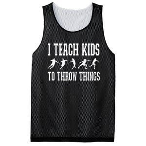 I Teach Kids To Throw Things Track & Field Coach Mesh Reversible Basketball Jersey Tank