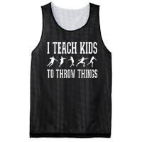 I Teach Kids To Throw Things Track & Field Coach Mesh Reversible Basketball Jersey Tank