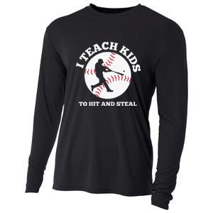 I Teach Kids To Hit And Steal Baseball Gift For Player Sport Team Cooling Performance Long Sleeve Crew