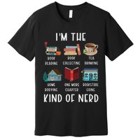 I'm The Kind Of Nerd Funny Book Reading Premium T-Shirt