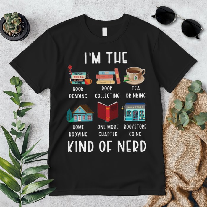I'm The Kind Of Nerd Funny Book Reading Premium T-Shirt