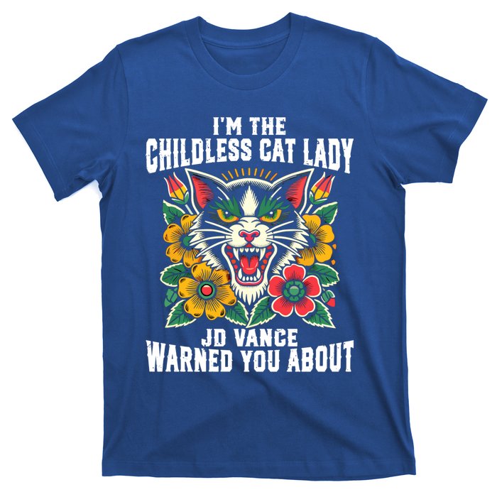 IM The Less Cat Lady Jd Vance Warned You About Cute Gift T-Shirt