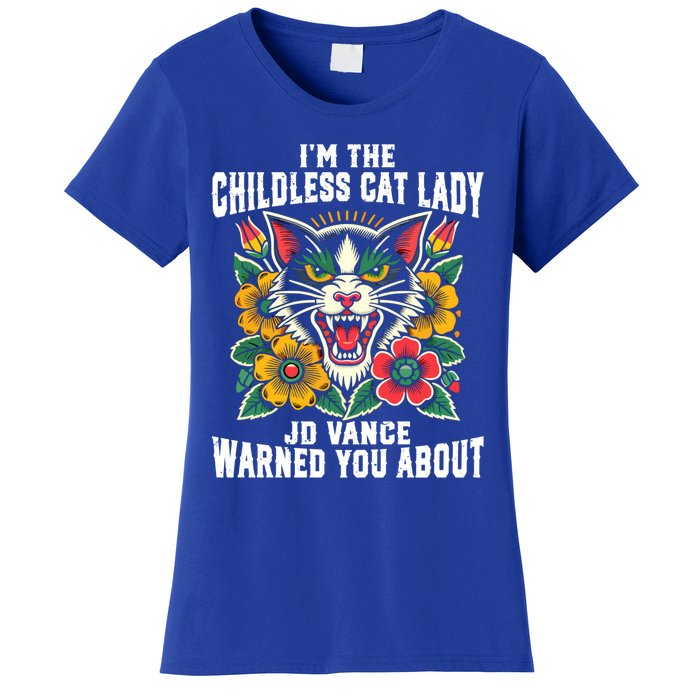 IM The Less Cat Lady Jd Vance Warned You About Cute Gift Women's T-Shirt