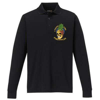 i taste like pineapples Performance Long Sleeve Polo